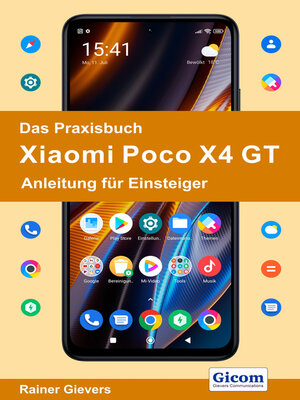 cover image of Das Praxisbuch Xiaomi Poco X4 GT--Anleitung für Einsteiger